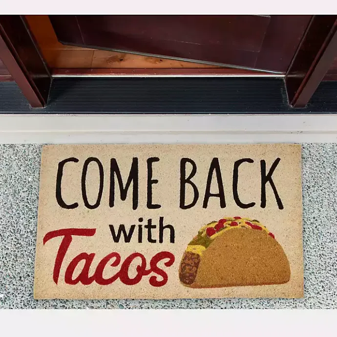 Clearance Kirklands Home Come Back With Tacos Doormat
