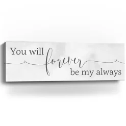 New Kirklands Home Forever Be My Always Canvas Art Print