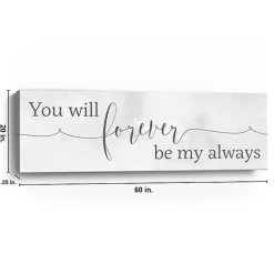 New Kirklands Home Forever Be My Always Canvas Art Print