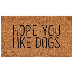 Hot Kirklands Home Hope You Like Dogs Coir Doormat