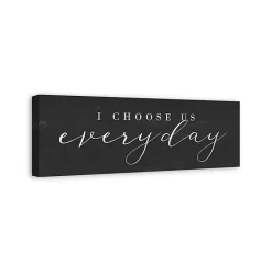 Online Kirklands Home I Choose Us Every Day Canvas Wall Plaque
