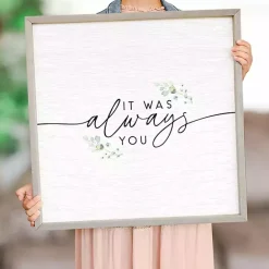 Best Kirklands Home It Was Always You Framed Wall Plaque White