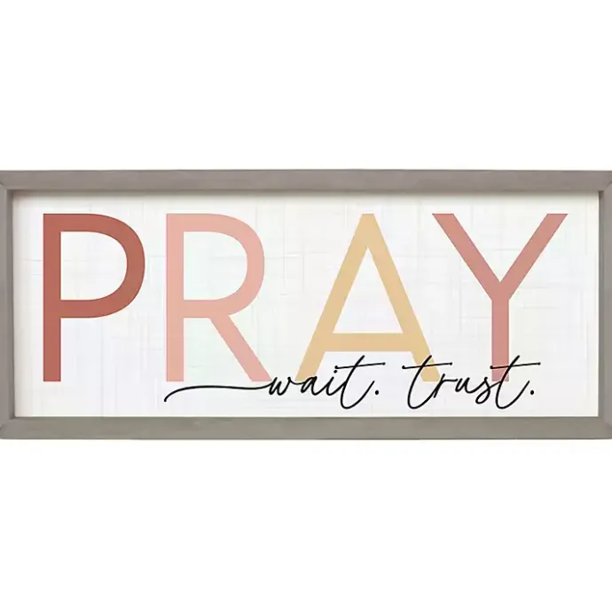 Best Kirklands Home Pray Wait Trust Wall Plaque